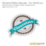 Etichette effetto naturale personalizzate 20x20cm - UmbriaPrint