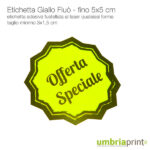 Etichette fluò personalizzate 5x5cm - UmbriaPrint