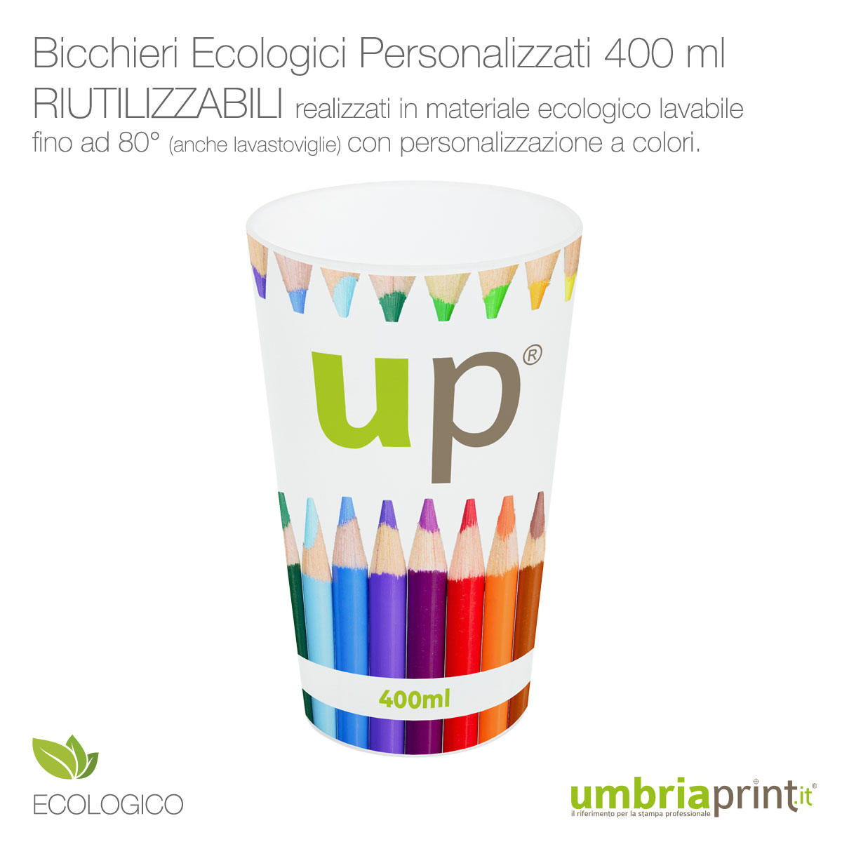 Bicchieri Personalizzati: ecologici in plastica riutilizzabili 